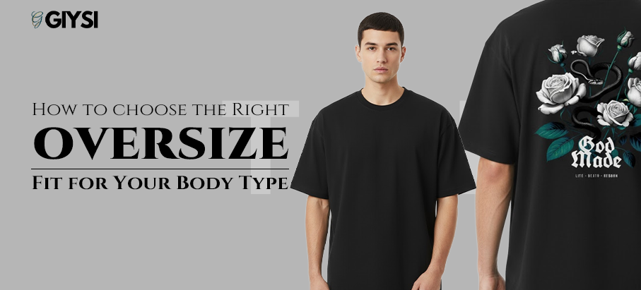 How to Choose the Right Oversize Fit for Your Body Type