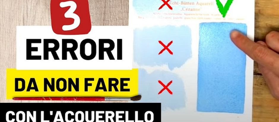 Dipingere con gli acquerelli, 3 errori da non fare