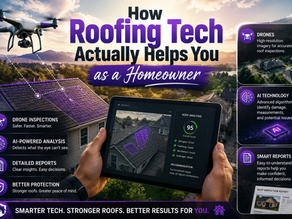 How Roofing Tech Actually Helps You as a Homeowner
