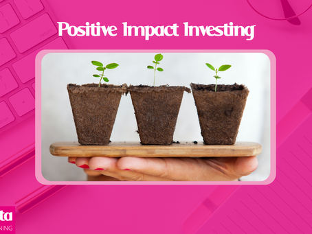 Positive Impact Investing – what it means to me, and how investing this way can help local com