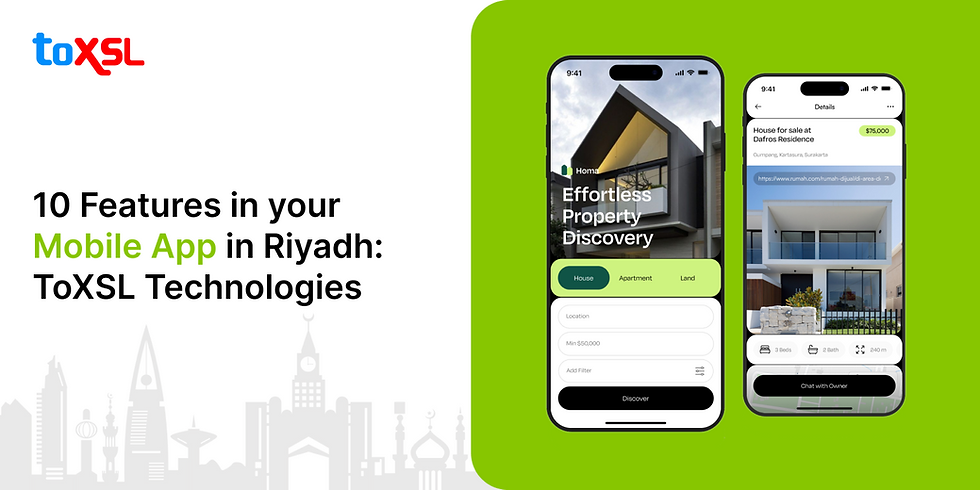 10 features in your mobile app in Riyadh by ToXSL Technologies