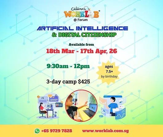 Childrens Worklab AI & Digital Citizenship March, Spring Break, April and Easter Holiday Camps 2026