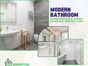 Spa Day Every Day: Modernize Your Bathroom with Hammertime Construction