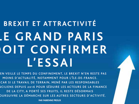 Brexit et attractivité : le Grand Paris doit confirmer l’essai