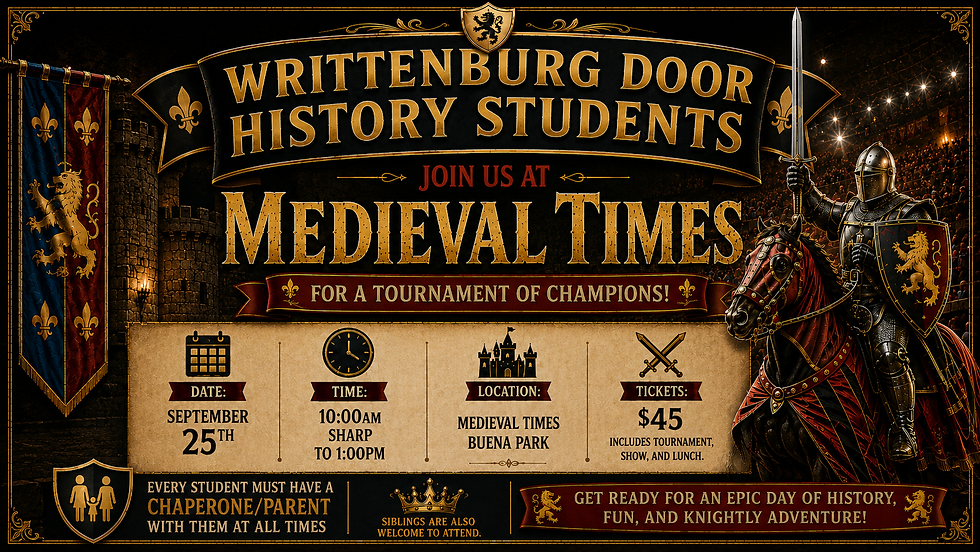Medieval Times with The Writtenburg Door History Department