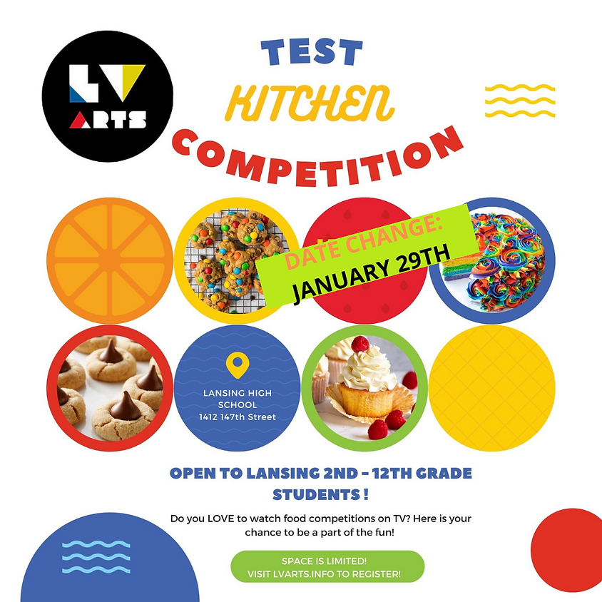 LV Arts Test Kitchen 7th-12th grade