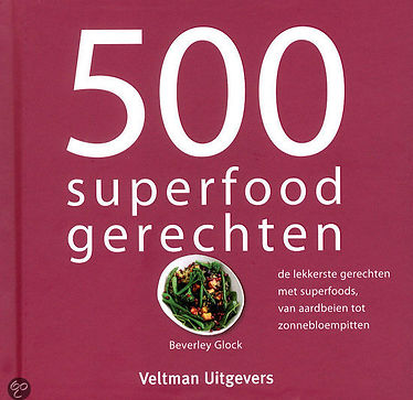 Kookboek: 500 superfood gerechten