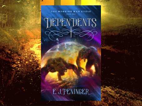 Book Review #32: Dependents: The Mending War Cycle Book One by E.J. Peninger