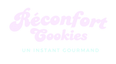 Réconfort Cookies un instant gourmand