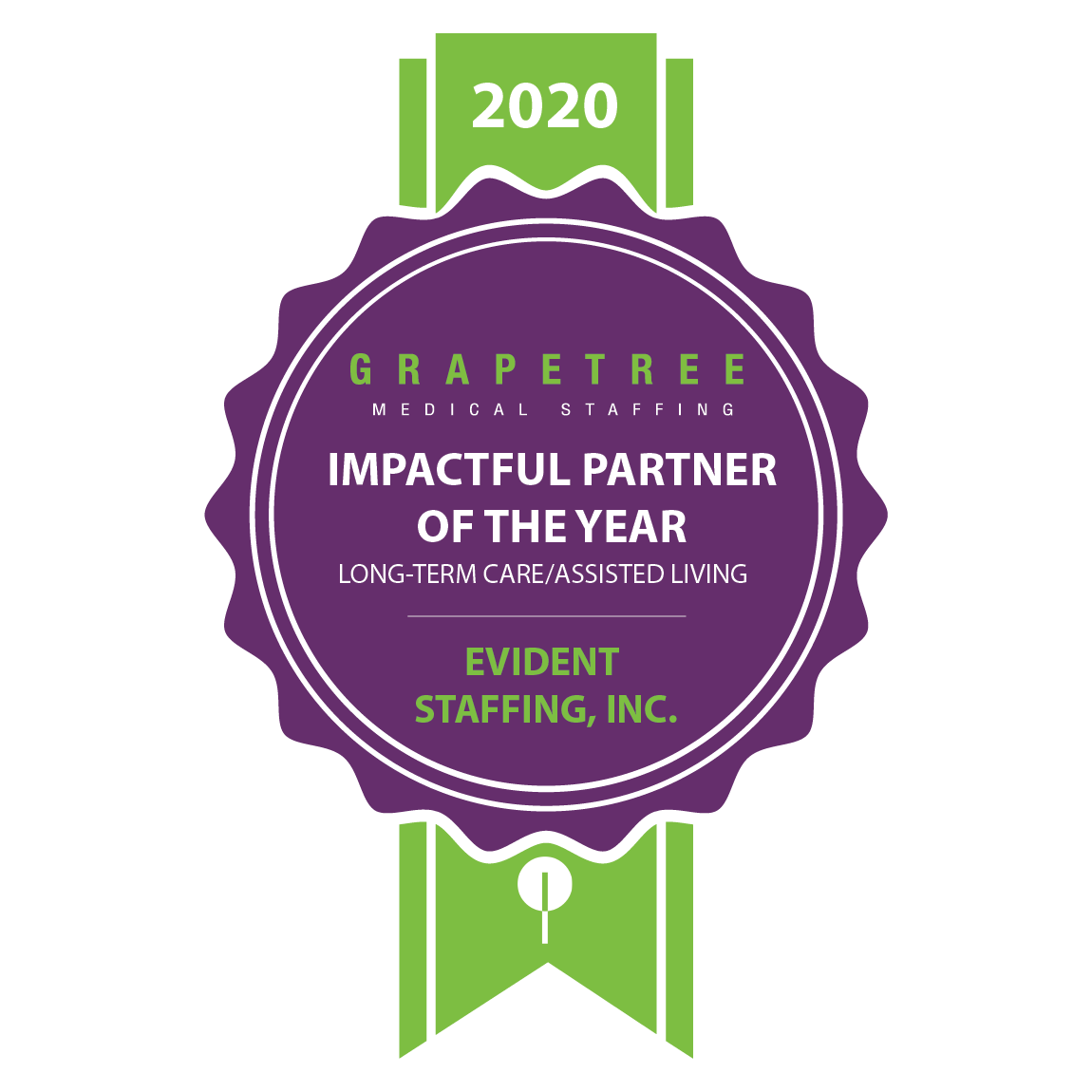 IMPACTFUL PARTNER OF THE YEAR (LONG-TERM CARE/ASSISTED LIVING) Evident Staffing, Inc.