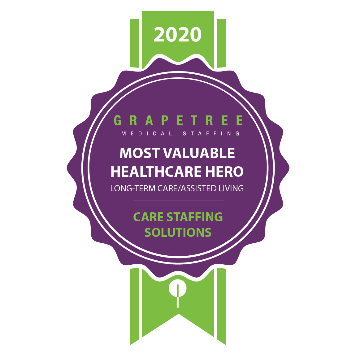 MOST VALUABLE HEALTHCARE HERO (LONG-TERM CARE/ASSISTED LIVING) Care Staffing Solutions