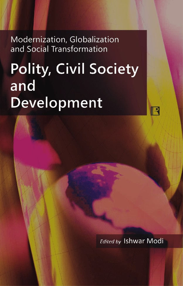 Polity, Civil Society And Development: Modernization, Globalization