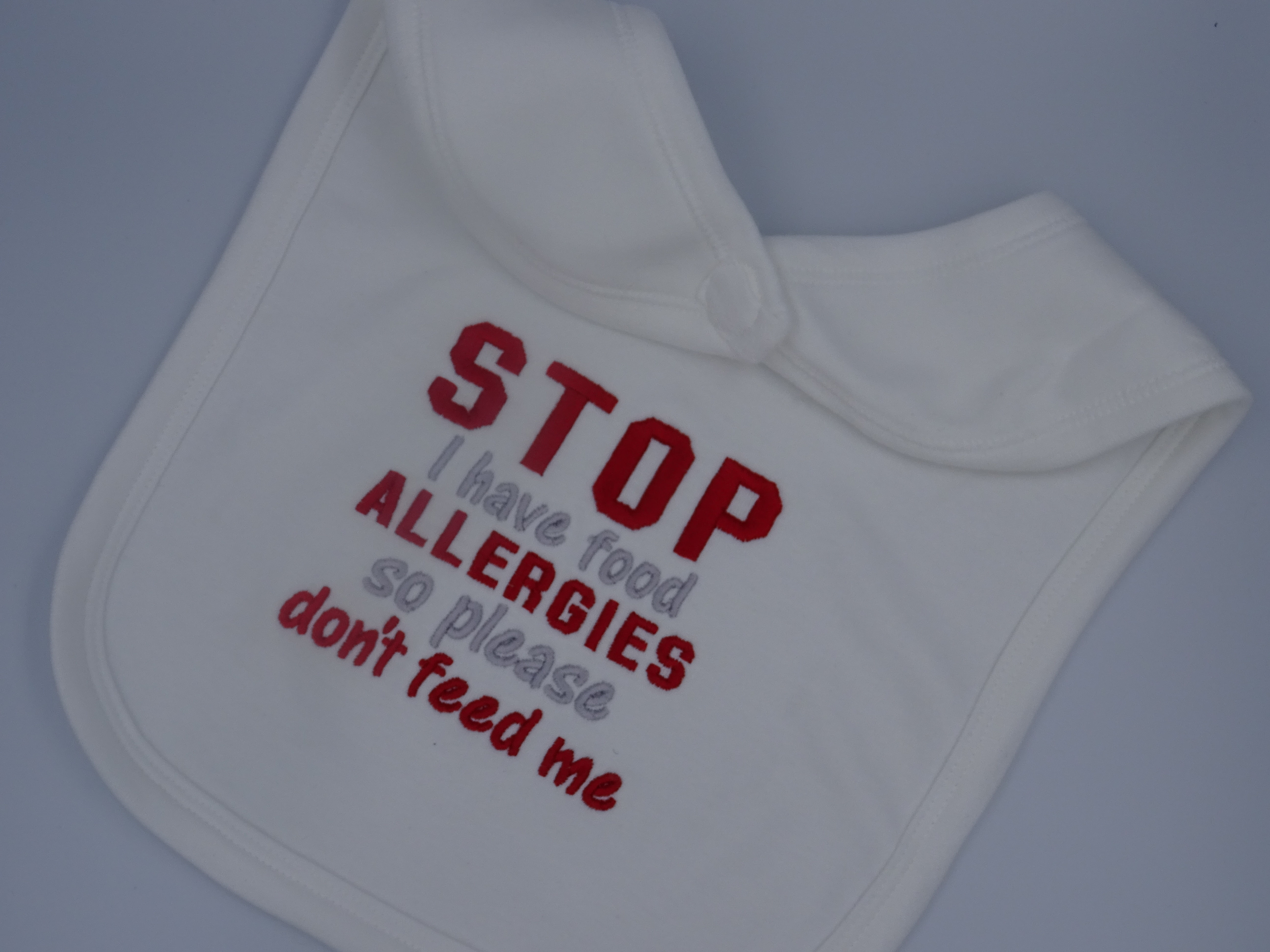 Stop Don't Feed Me I Have allergies Bib