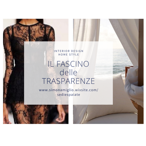 Il Fascino delle Trasparenze