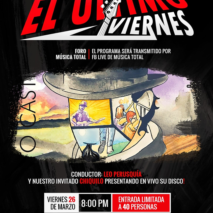 Neto Castillo en El Último Viernes con Leo Perusquía