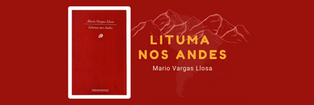 Lituma nos Andes - Peru 🇵🇪