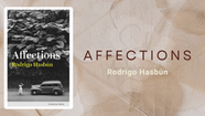 Affections Rodrigo Hasbún, bolivian writer banner