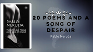 20 Love Poems and A Song Of Despair - Chile 🇨🇱