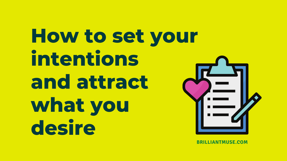 [INFOGRAPHIC] How to Set Your Intentions & Attract What You Desire - What Are Your Intentions With Me Answers