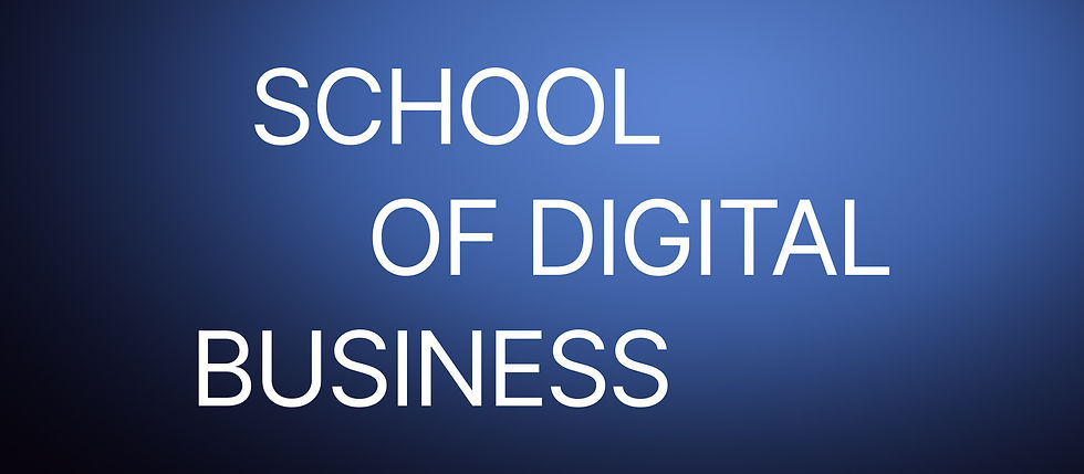 desktop-SCHOOL OF DIGITAL BUSINESS.jpg