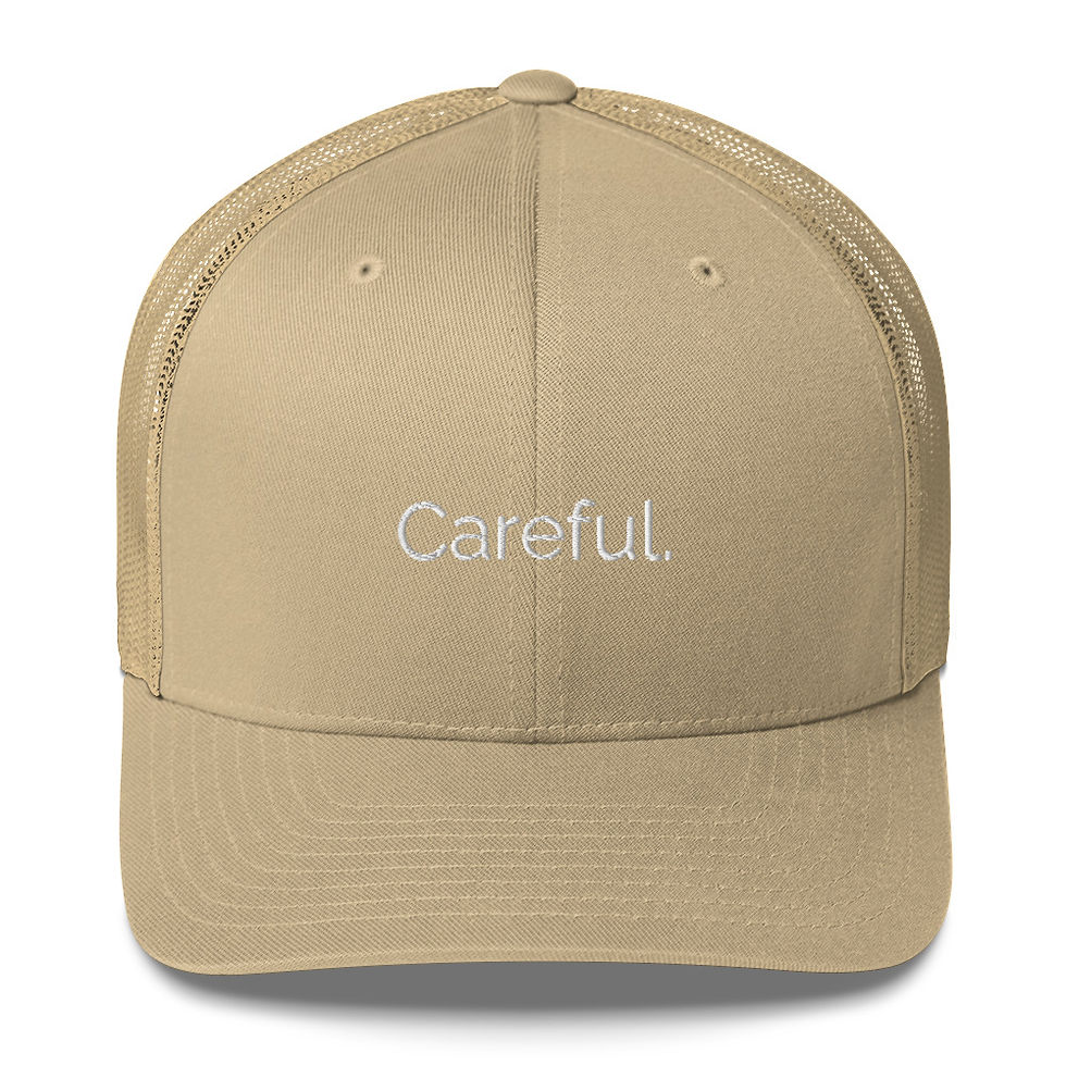 Thumbnail: CAREFUL TRUCKER CAP