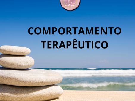 COMPORTAMENTO TERAPÊUTICO