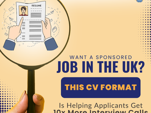 Want a Sponsored Job in the UK? This CV Format Is Helping Applicants Get 10x More Interview Calls 📄🚀