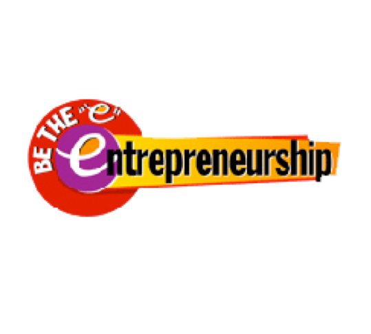 Be the "E" (Entrepreneurship)