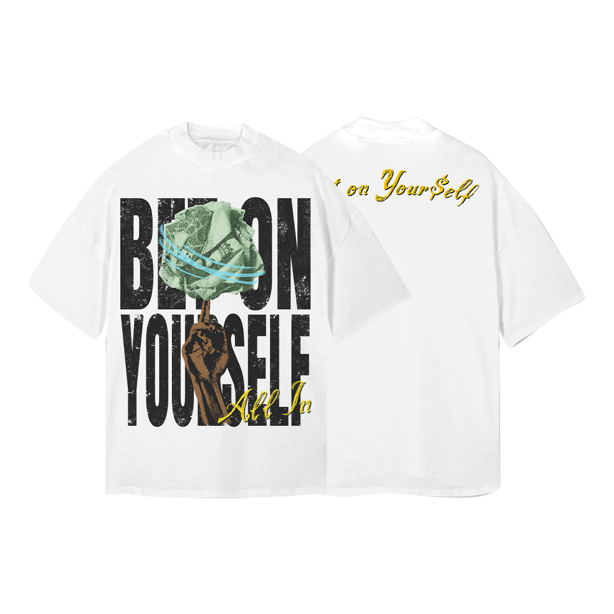 Bet On Yourself Tee