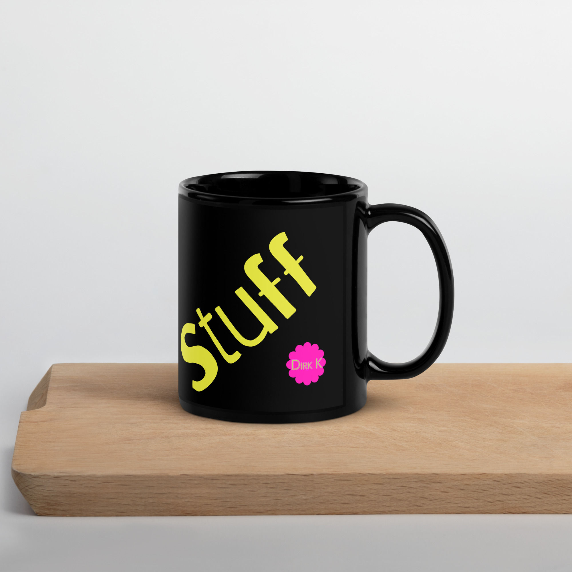 Dirk K - Stuff - Black Glossy Mug !US only