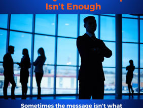 Silhouetted people converse in an office. Text reads: "When Quiet Leadership Isn’t Enough" and "Sometimes the message isn’t what you say."