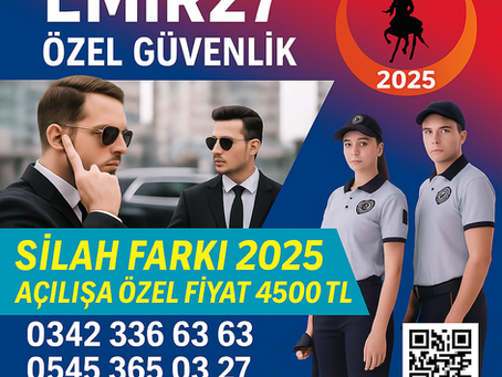14 HAZİRAN 2025 EMİR27 ÖZEL GÜVENLİGİN 5 SENESİNE ÖZEL