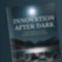 Innovation After Dark Book.png