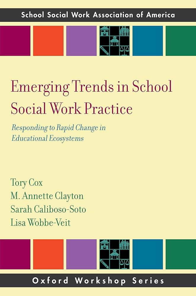 Emerging Trends in School Social Work Practice