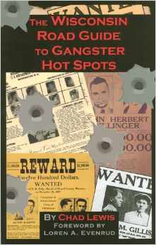 Wisconsin Road Guide to Gangster Hot Spots----FREE Shipping