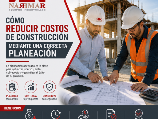 La planeación adecuada permite anticipar riesgos, optimizar recursos y tomar decisiones estratégicas antes de iniciar la ejecución del proyecto. En NARHMAR Equipos Industriales sabemos que una inversión bien planificada puede representar ahorros significativos durante todo el ciclo de vida de una construcción.