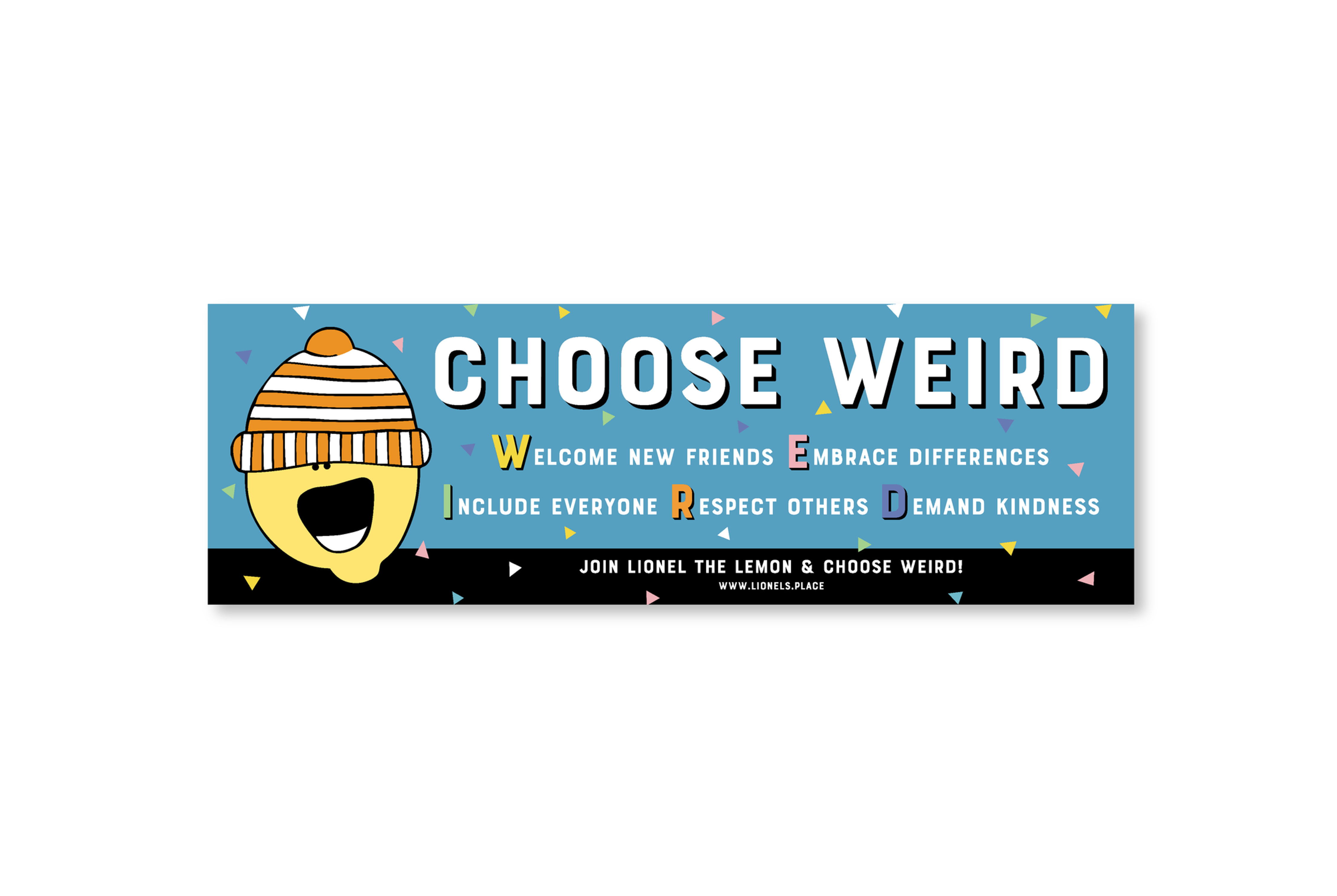 Choose Weird Classroom Poster