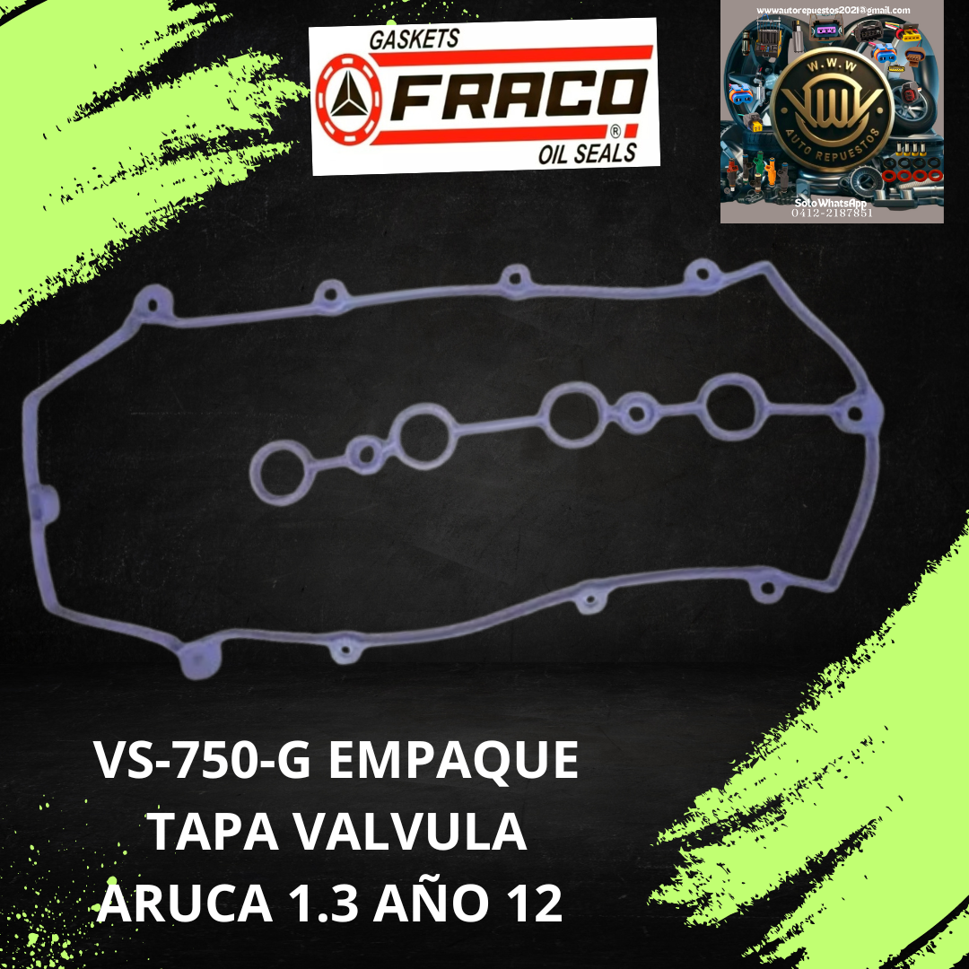 VS-750-G EMPAQUE TAPA VALVULA  ARAUCA 1.3 4L AÑO 12