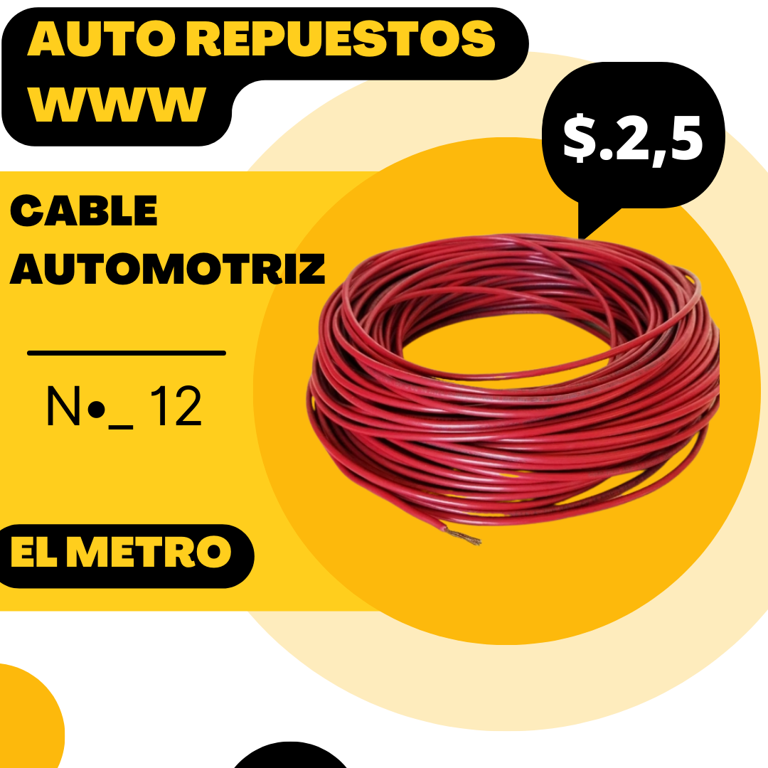 CABLE AUTOMOTRIZ N ○_ 12 EL METRO 