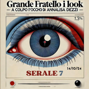 GRANDE FRATELLO: I LOOK a colpo d'occhio di Annalisa Dezzi