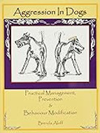 Aggression in Dogs by Brenda Aloff Book Cover