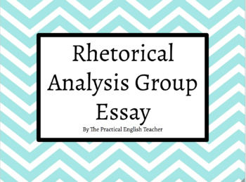 Rhetorical Analysis Group Essay