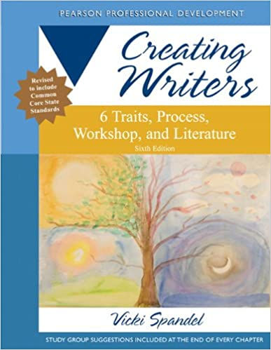 Vicki Spandel Creating Writers