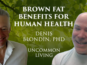 Thomas Seager & Denis Blondin for Uncommon Living podcast
