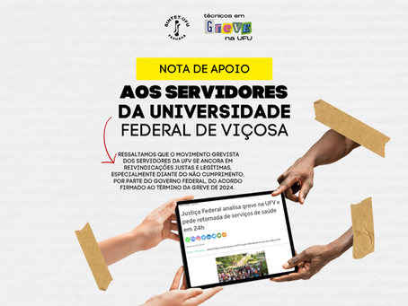 NOTA DE APOIO AOS SERVIDORES DA UNIVERSIDADE FEDERAL DE VIÇOSA