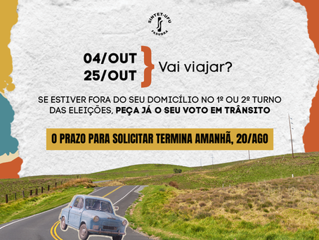 Solicite o voto em trânsito até 20/Agosto