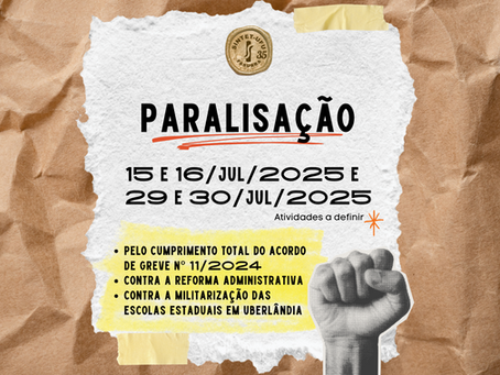 Paralisação | 15 e 16 de julho de 2025