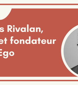 Rencontre avec François Rivalan, gérant et fondateur d'Alter Ego