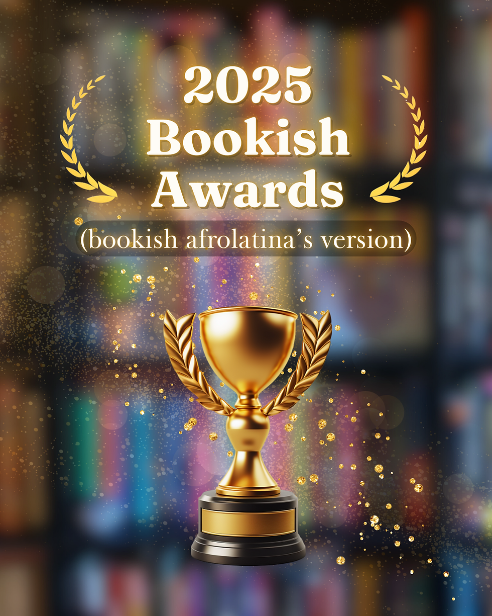 2025 Bookish Awards (bookish afrolatina's version) hovers over golden dust and a colorful blurred bookshelf. Below, a golden award shaped like a cup sits.