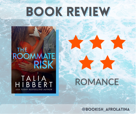 The Roommate Risk by Talia Hibbert